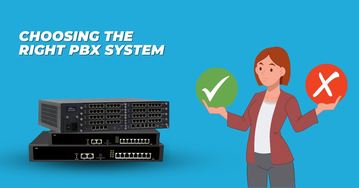 Choosing the Right PBX System