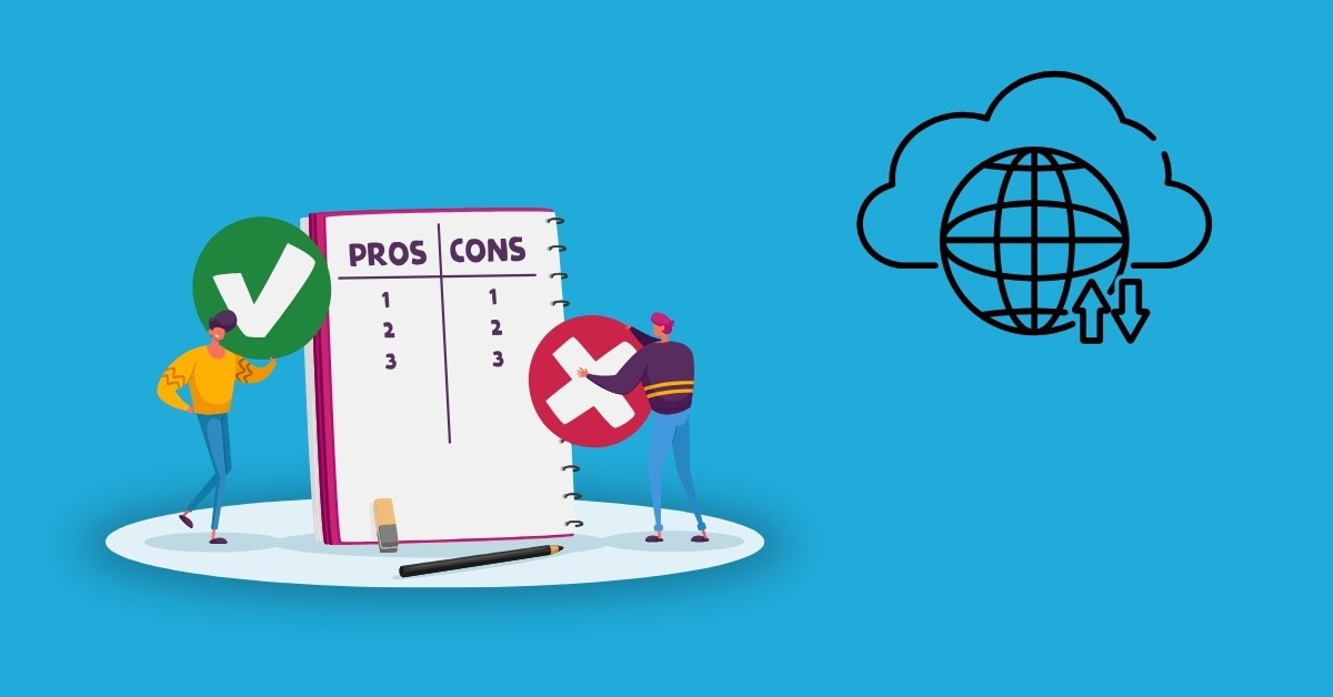 Pros and Cons of Web Hosting