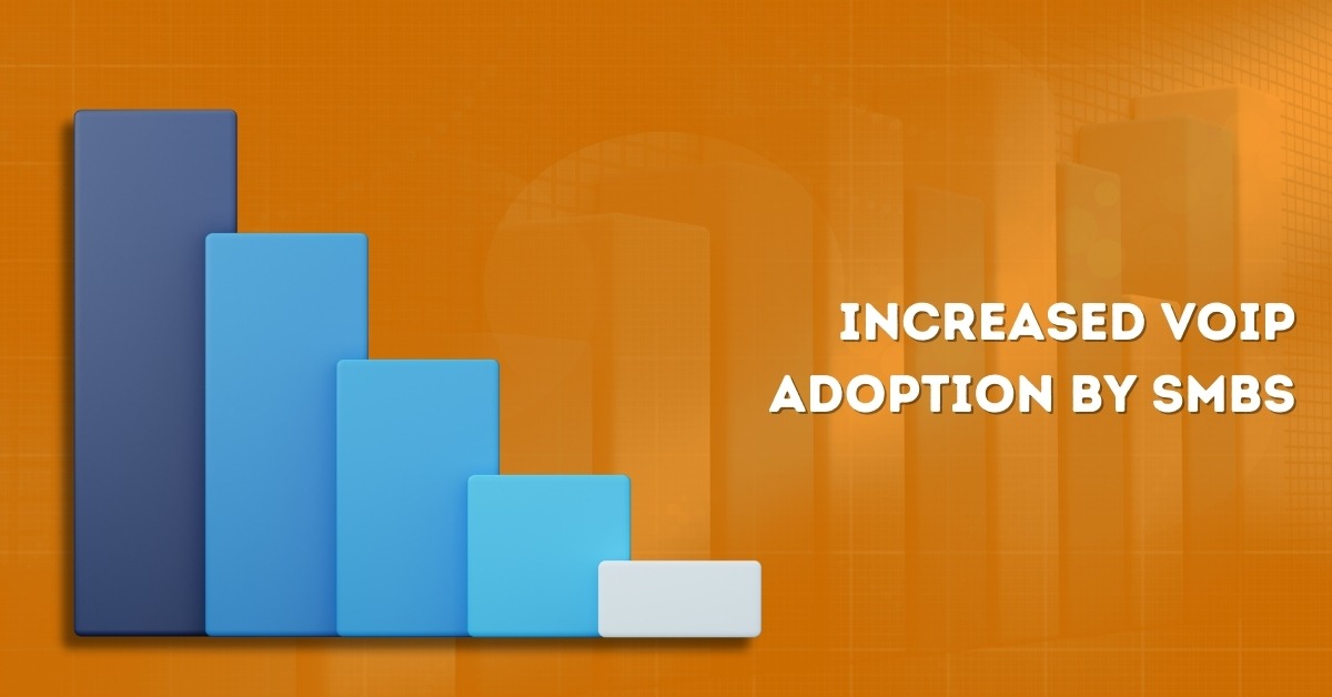 Increased VOIP Adoption by SMBs
