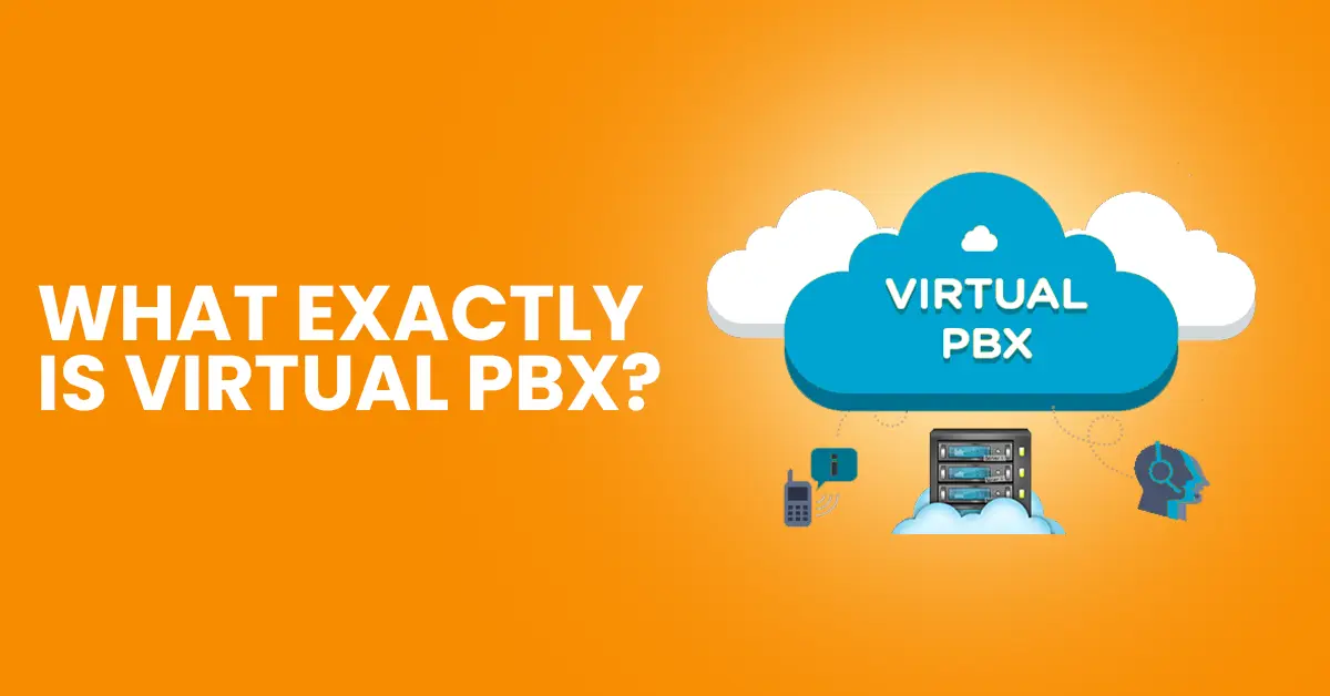 What Exactlly Is Virtual PBX? 