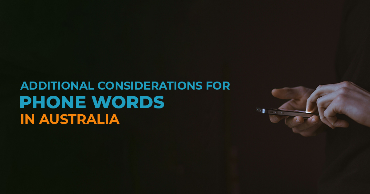 Additional Considerations for Phone Words in Australia