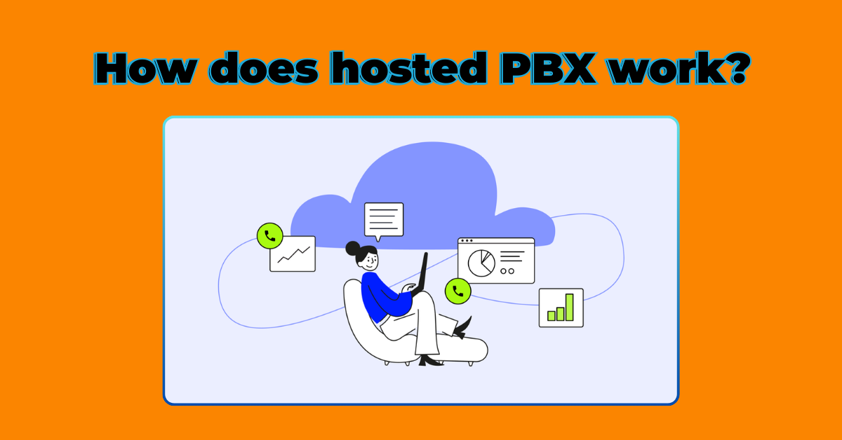 How Does Hosted PBX Work?