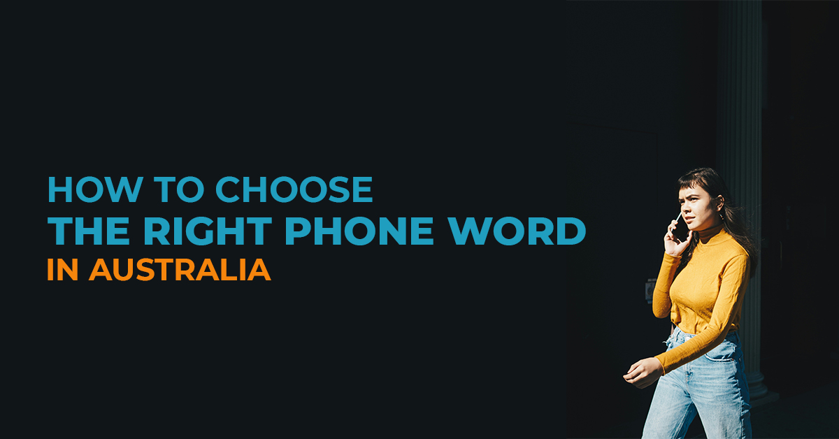 How to Choose the Right Phone Word for Your Business in Australia
