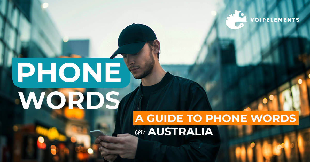 Phone Words - A Guide to Phone Words in Australia