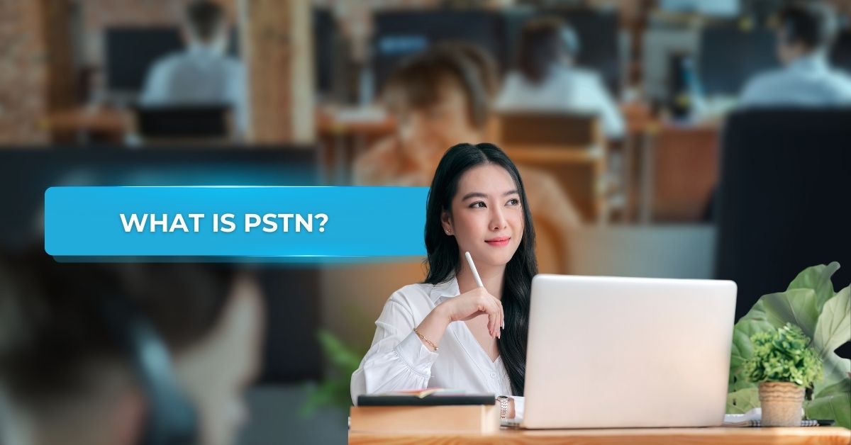 What Is PSTN?