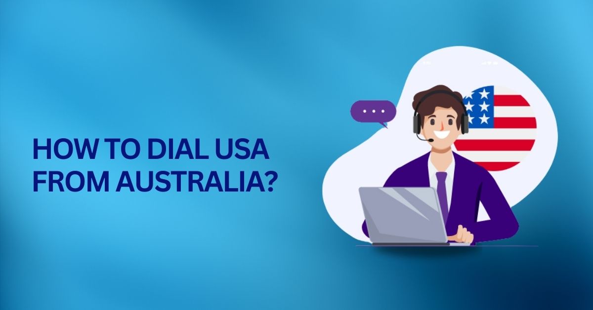 How to Dial USA from Australia